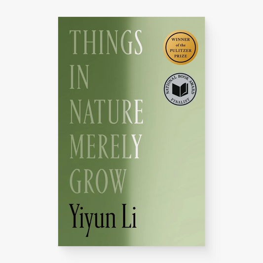 Things in Nature Merely Grow