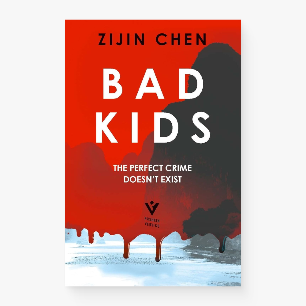 Bad Kids: An Edge-of-Your-Seat Bestselling Chinese Suspense Thriller